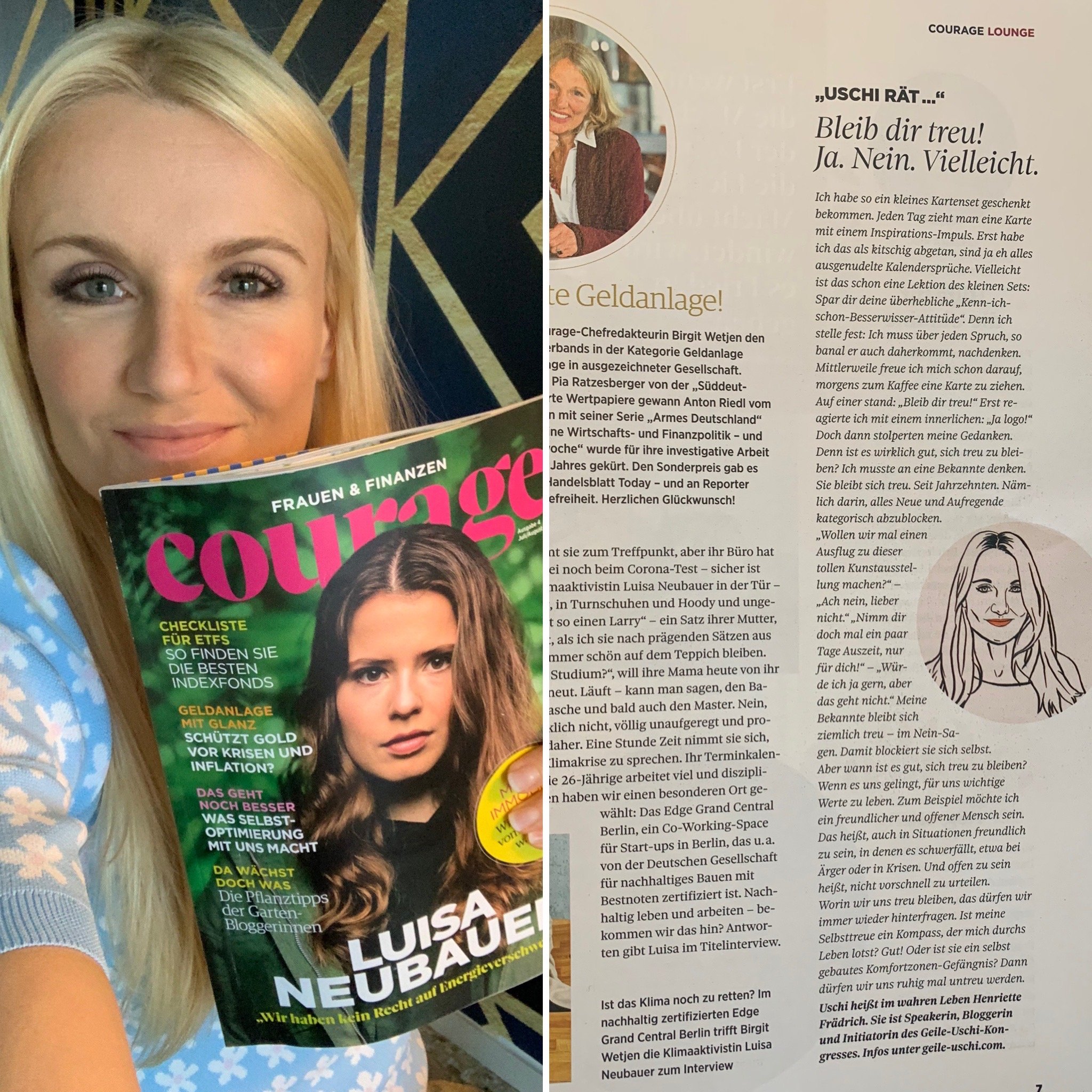 Uschi-Kolumne N°6 im COURAGE-Magazin Juli/August 2022 · „Bleib dir treu! Ja. Nein. Vielleicht.“ · Impression 01